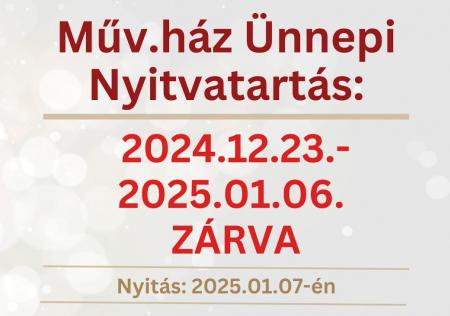 Ünnepi Nyitvatartás