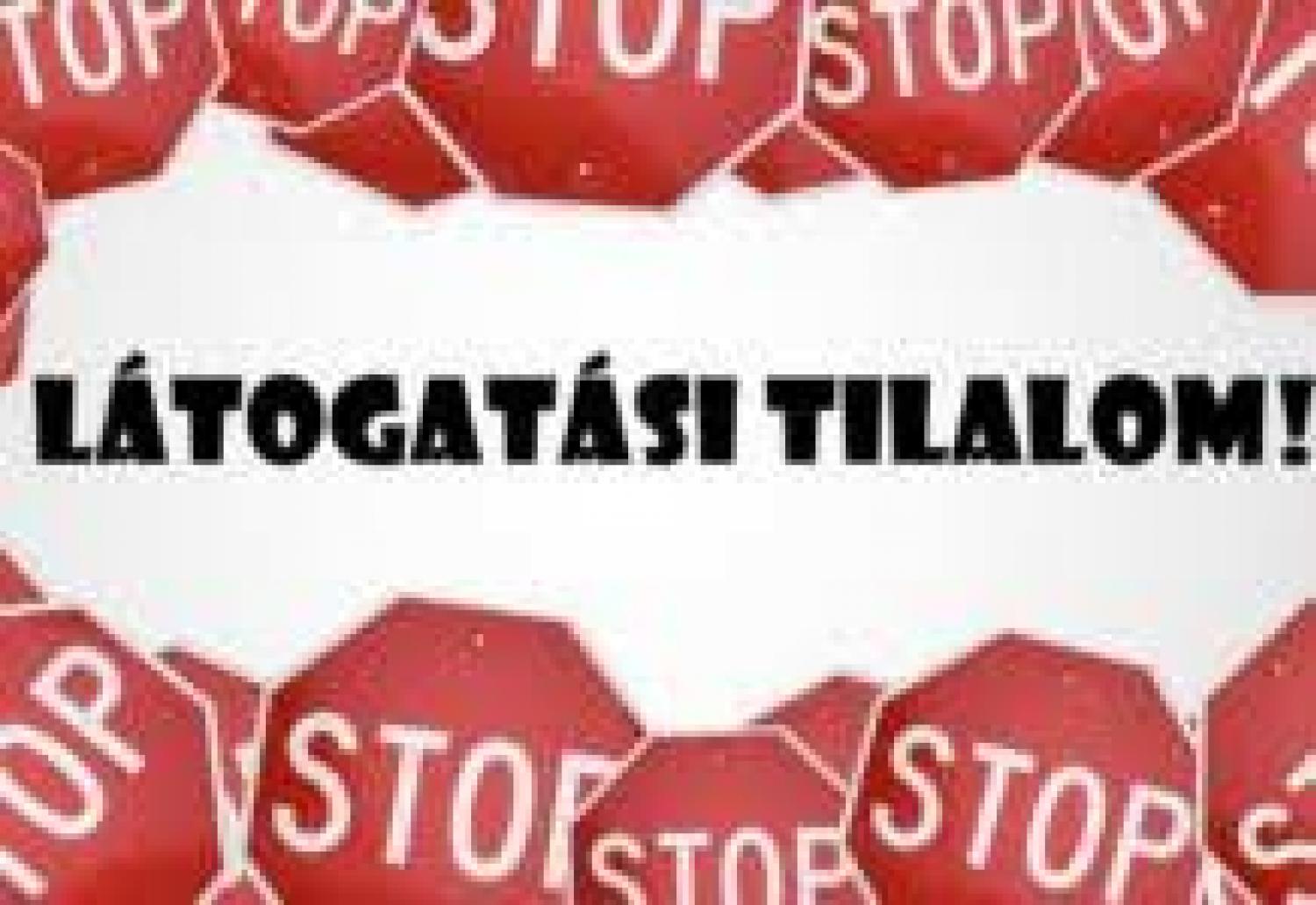 Lakossgi tjkoztats ltogatsi tilalomrl